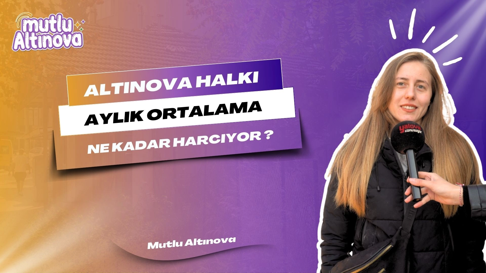 Altınova'da Aylık Harcama Miktarları | Yalova Sokak Röportajları