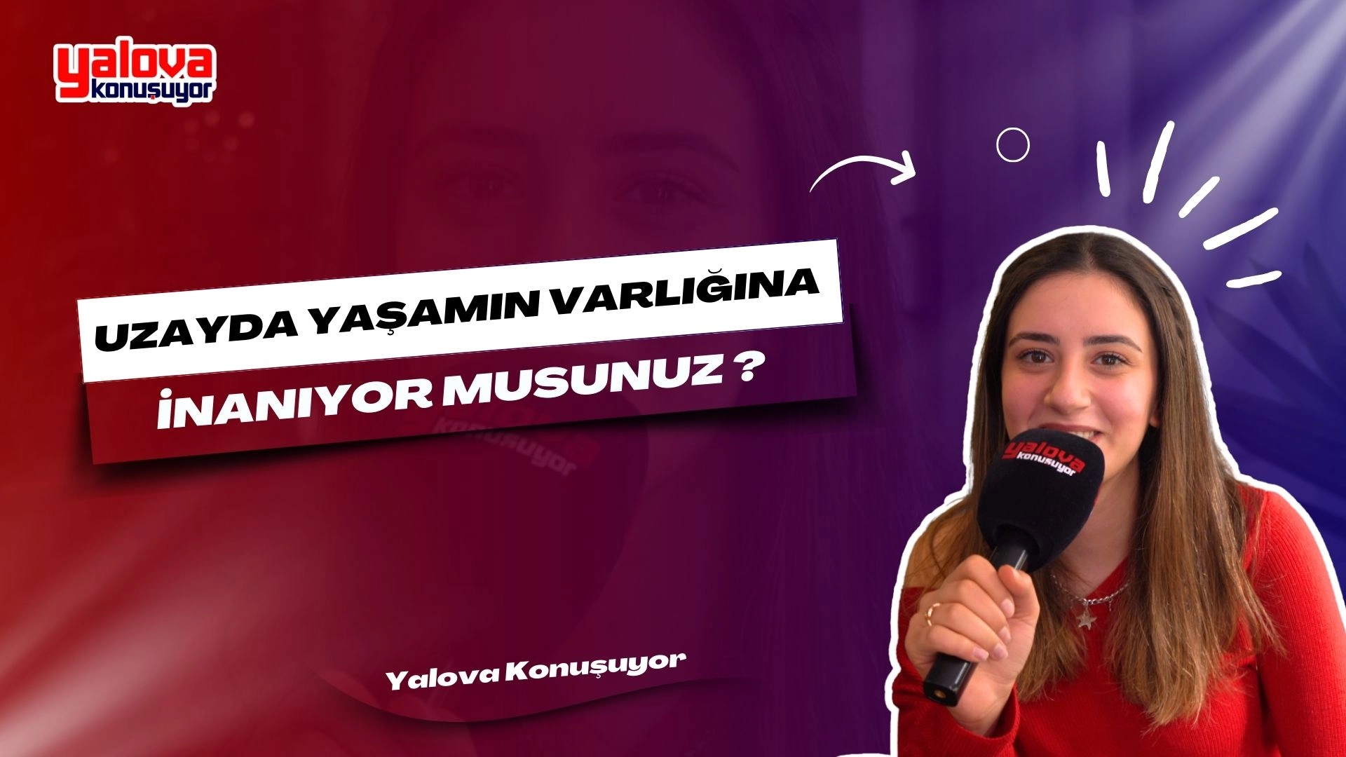 Yalova Halkı Uzayda Yaşam Konusunda Ne Düşünüyor? - Sokak Röportajları