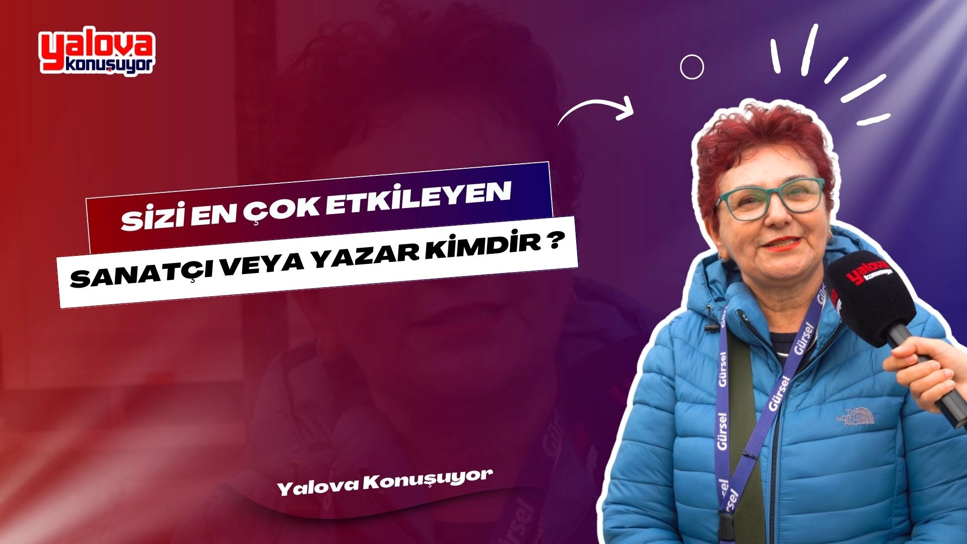 Yalova'da Sokak Röportajları: En Etkileyen Sanatçı ve Yazarlar