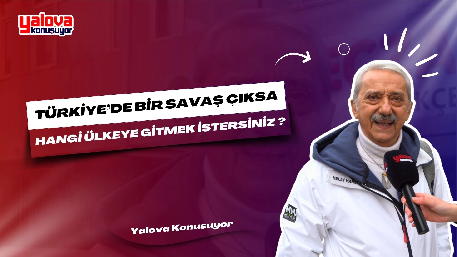 Yalova'da Sokak Röportajı: Savaş Çıksa Hangi Ülkeye Gitmek İstersiniz?