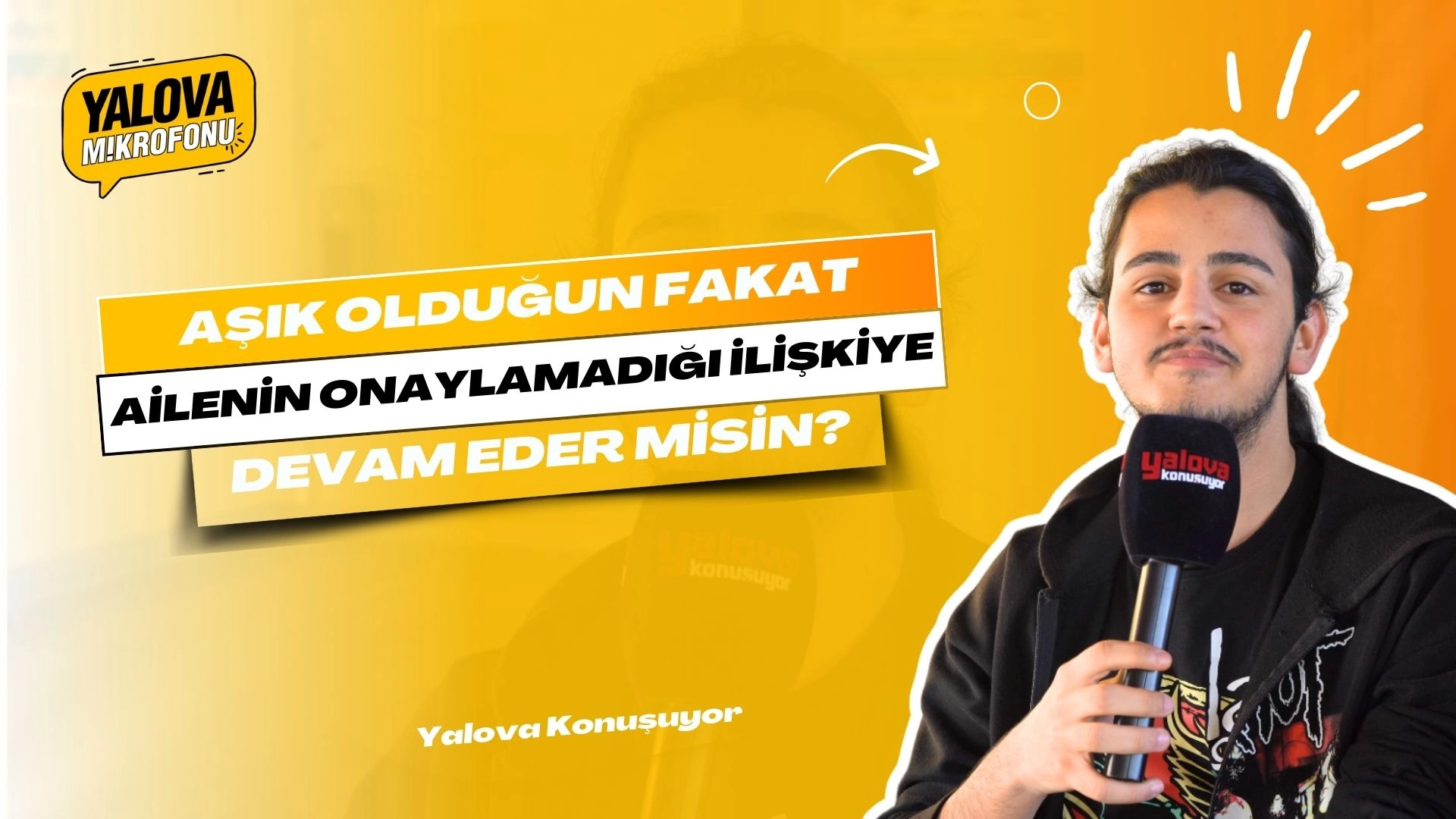 Aşık Olduğun Ama Ailenin Onaylamadığı İlişkiye Devam Eder misin? Yalova'da Sokak Röportajı