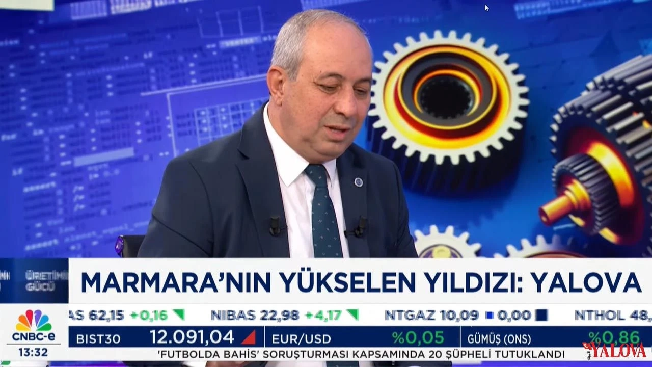 Yalova Ekonomisi CNBC-e'de: Cemil Demiryürek'ten Büyük Başarı Hikayesi