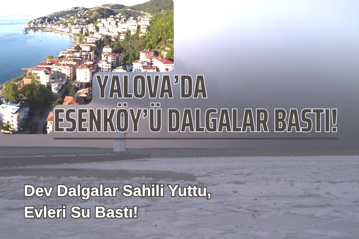 Esenköy'de Fırtına: Dev Dalgalar Sahil Yolunu Kapattı, Evleri Bastı