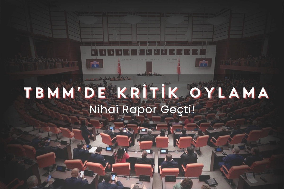 TBMM'de Milli Dayanışma Raporu Onaylandı: 47 Kabul, 2 Ret