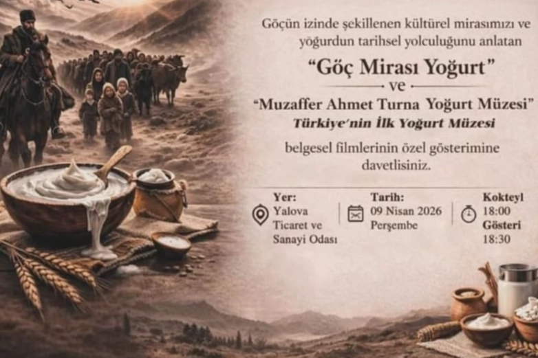 Yalova'da Göç Mirası Yoğurt Belgeseli ve Türkiye'nin İlk Yoğurt Müzesi