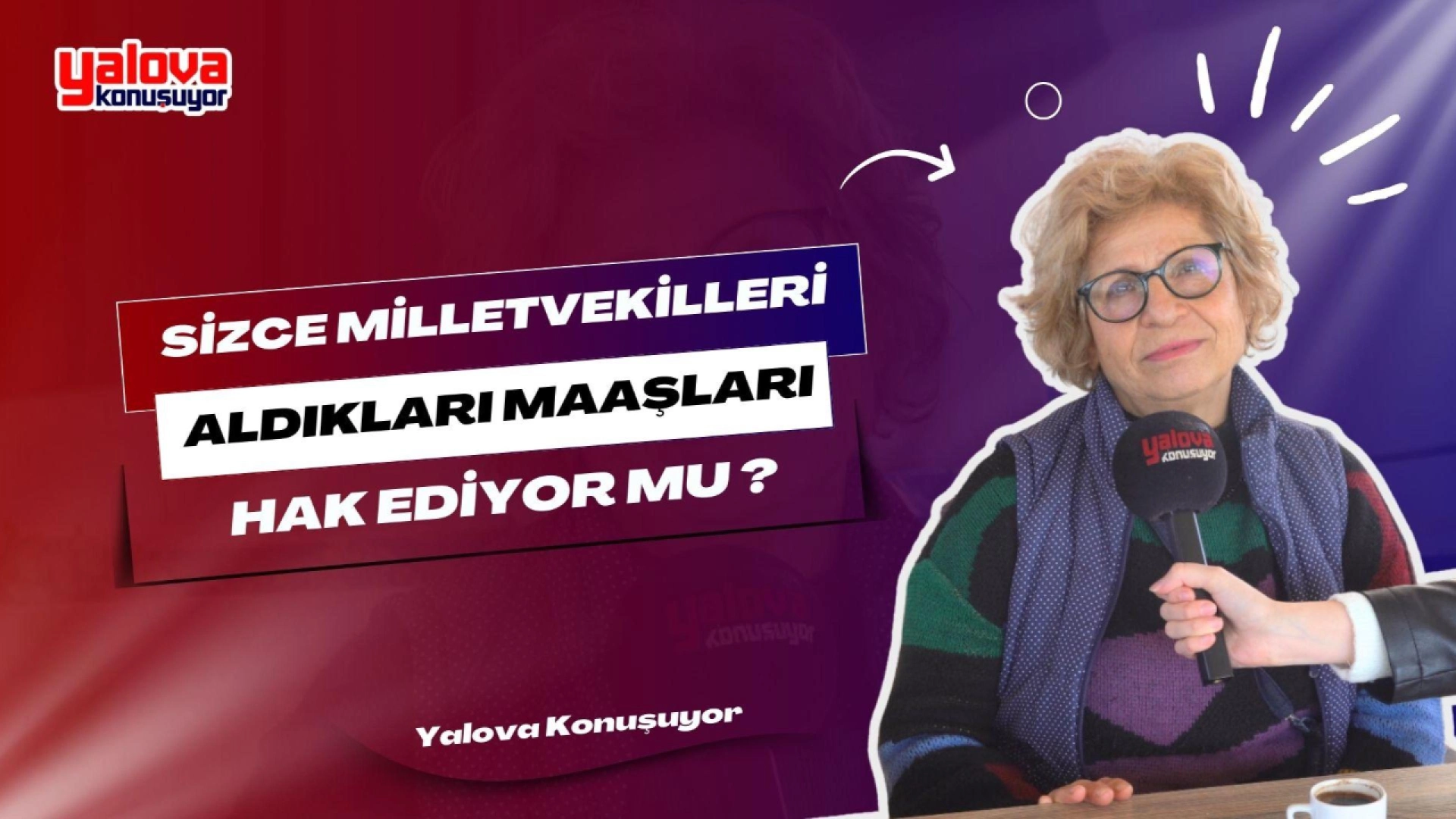 Milletvekili Maaşları Hak Ediliyor Mu? Yalova'da Sokak Röportajı