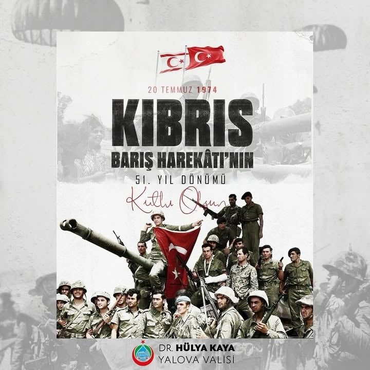 Yalova Valiliği'nden Kıbrıs Barış Harekatı 51. Yıl Mesajı