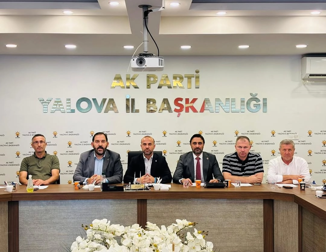 AK Parti Yalova Ağustos Ayı İl Genel Meclis Toplantısı Gerçekleşti