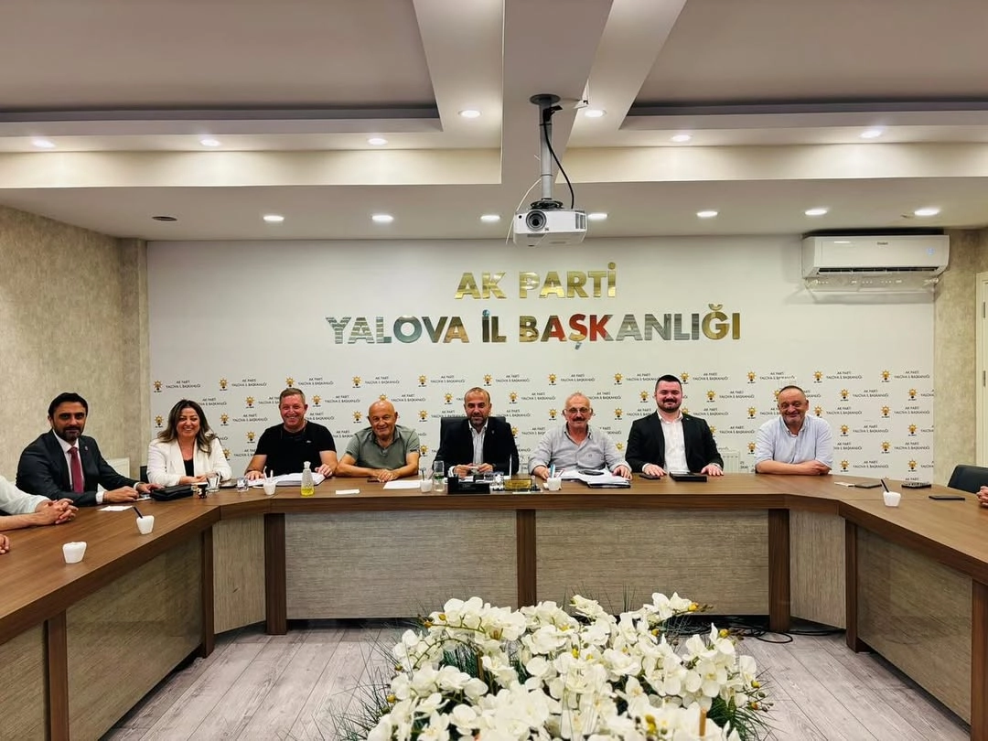 AK Parti Yalova İl Yönetim Kurulu Toplantısı Gerçekleşti