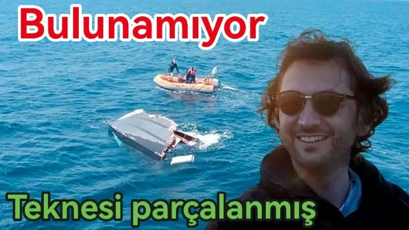 Halit Yukay Marmara Denizi'nde Kayboldu: Yat Parçalanmış Halde Bulundu