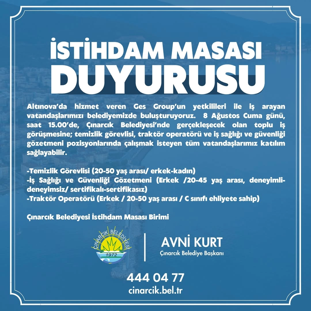 Çınarcık'ta İş İmkanı: 8 Ağustos'ta Toplu İş Görüşmesi