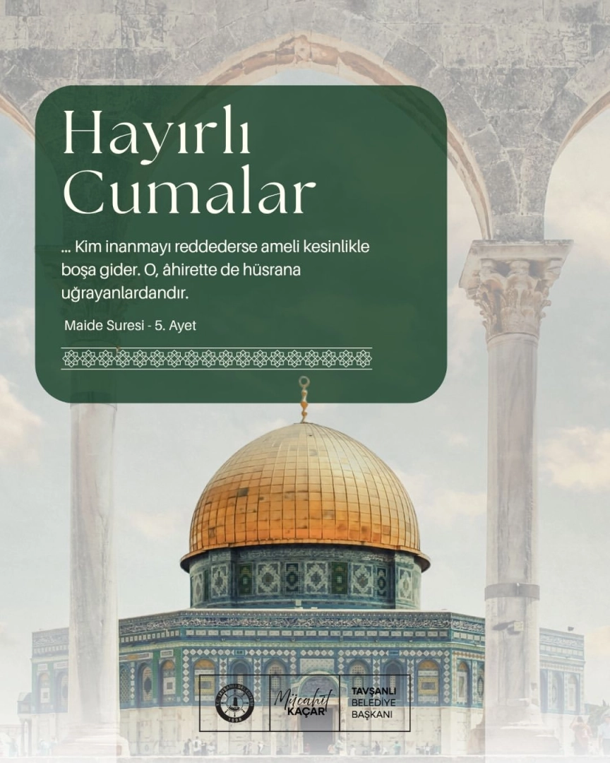 Tavşanlı Belediyesi'nden Cuma Mesajı: İnanç ve Amelin Önemi