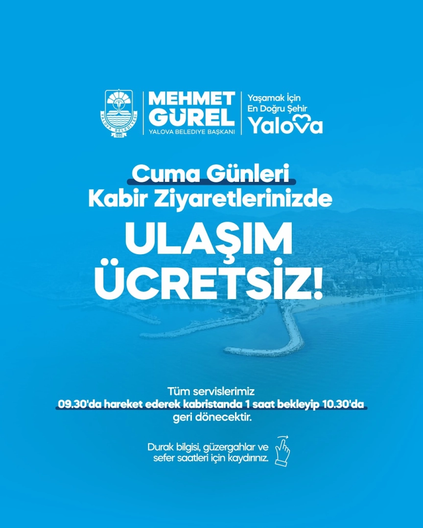 Yalova'da Cuma Günleri Ücretsiz Kabir Ziyareti Ulaşımı