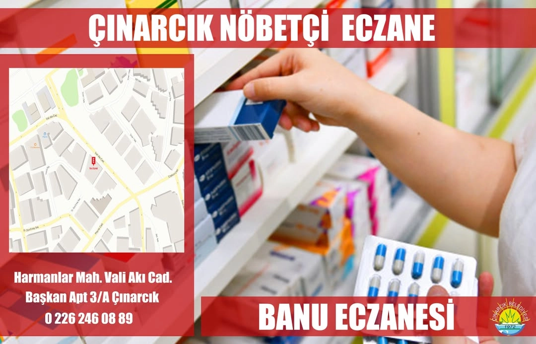Çınarcık'ta 9 Ağustos Nöbetçi Eczanesi Banu Eczanesi