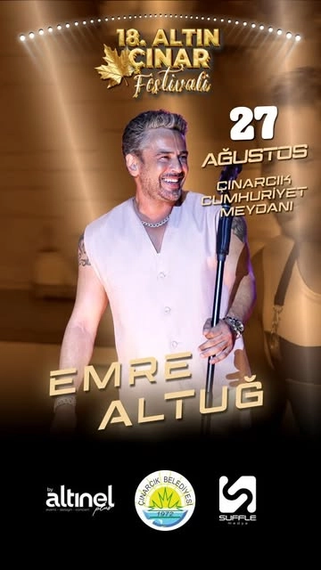 Çınarcık Altın Çınar Festivali 2025: Emre Altuğ Sahnesi ve Detaylar