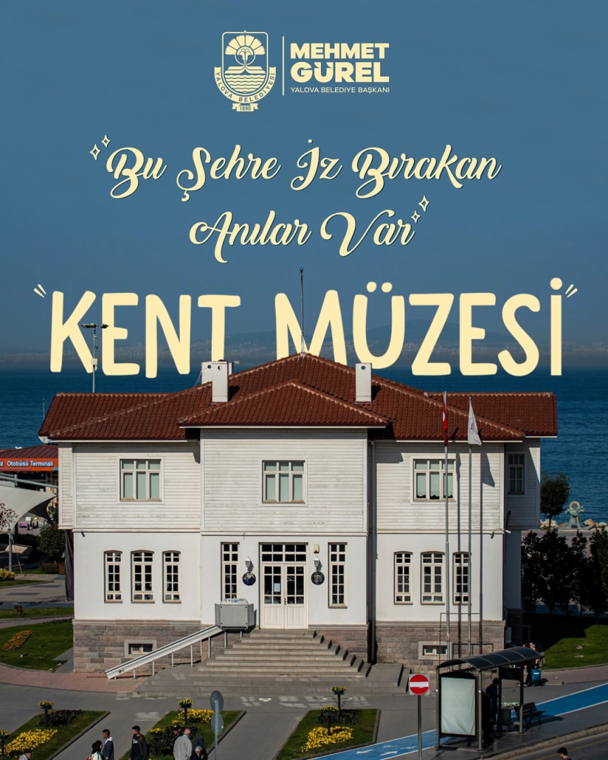 Yalova Kent Müzesi: Tarih ve Kültür Yolculuğu - Ziyaret Rehberi