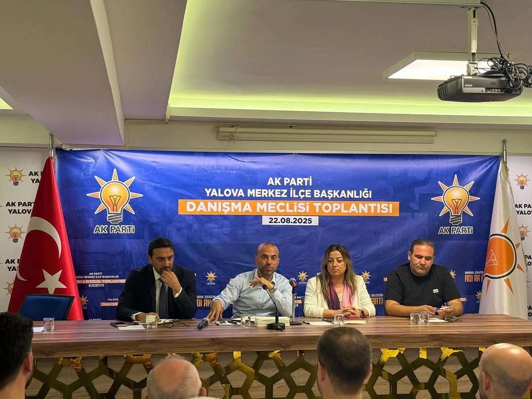 AK Parti Yalova Merkez İlçe Danışma Meclisi Toplantısı Gerçekleşti