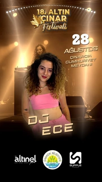 Altın Çınar Festivali'nde DJ Ece Kanmaz ile Ritim Coşkusu - 28 Ağustos