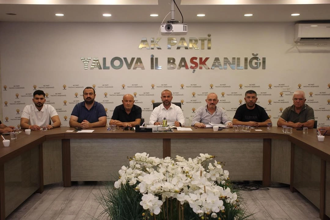 AK Parti Yalova İl Yönetim Kurulu Toplantısı Gerçekleşti