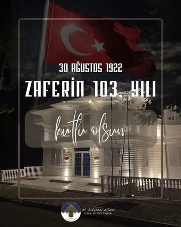 30 Ağustos Zafer Bayramı 103. Yılında Tüm Yurtta Coşkuyla Kutlanıyor