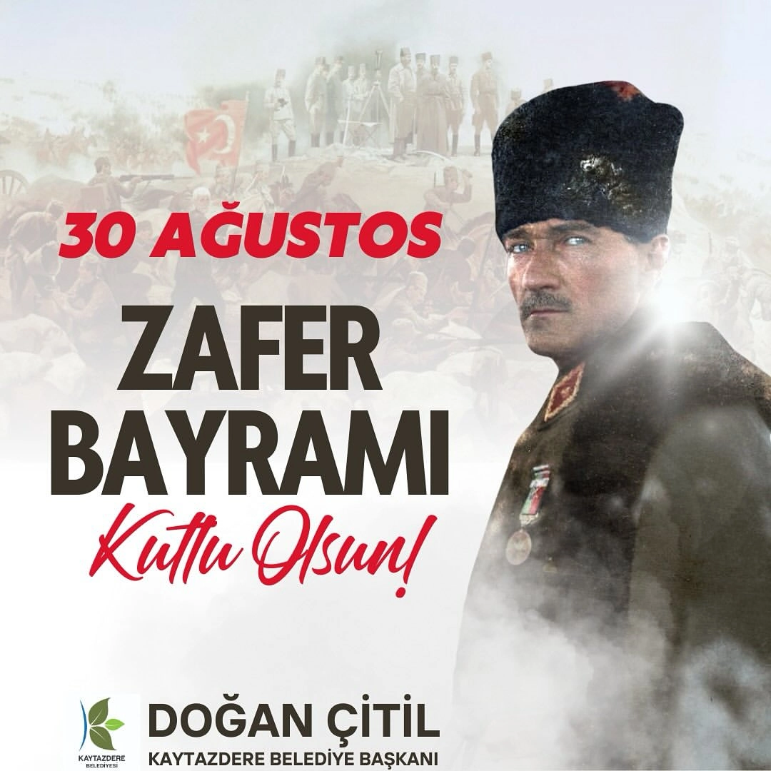 Kaytazdere'de 30 Ağustos Zafer Bayramı Kutlamaları ve Başkan Çitil'den Mesaj