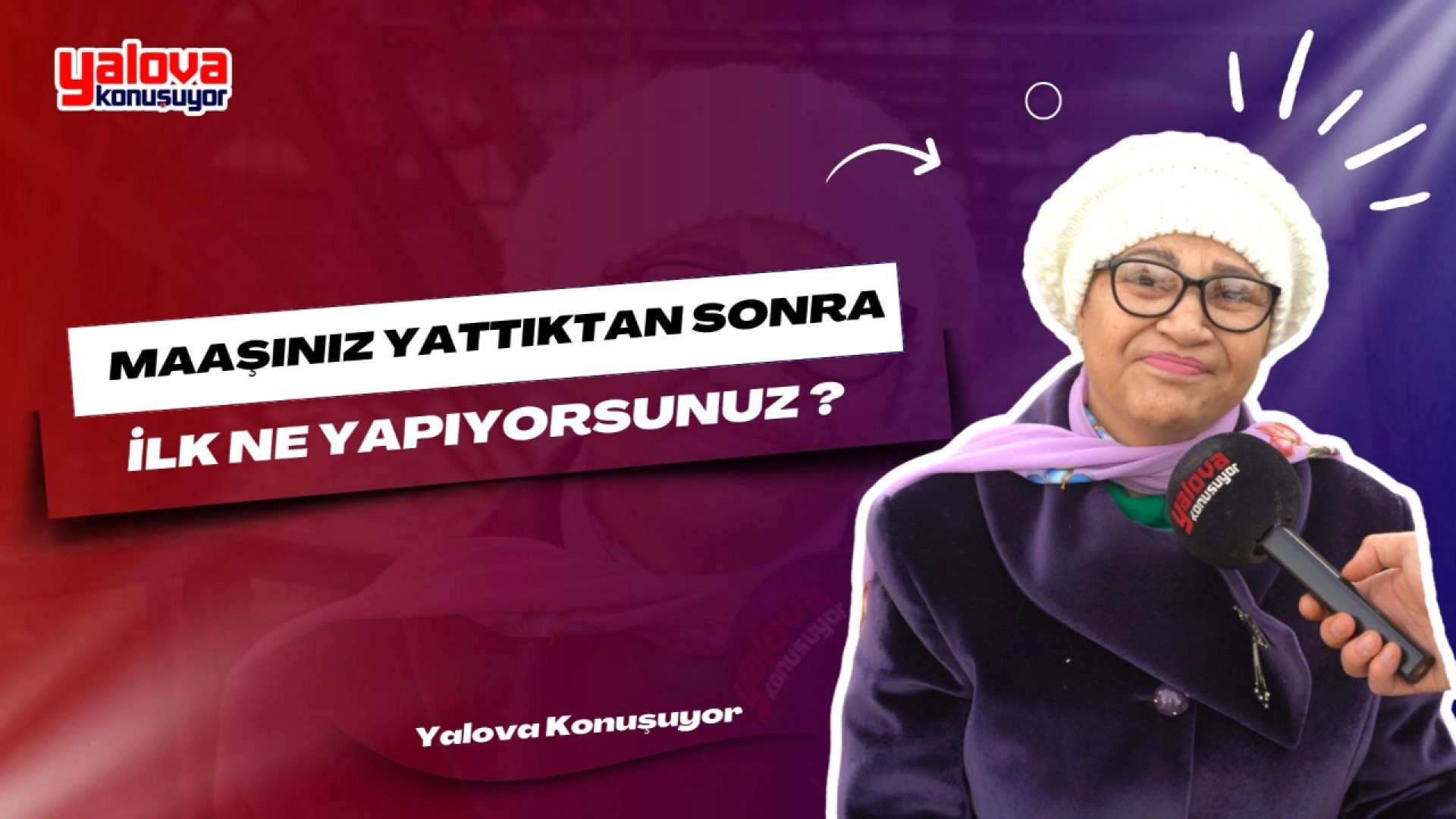 Yalova'da Maaş Yattıktan Sonra İlk Yapılanlar | Sokak Röportajı