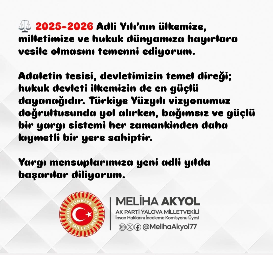 2025-2026 Adli Yılı Başladı: Yargı Bağımsızlığı ve Türkiye Yüzyılı Vurgusu