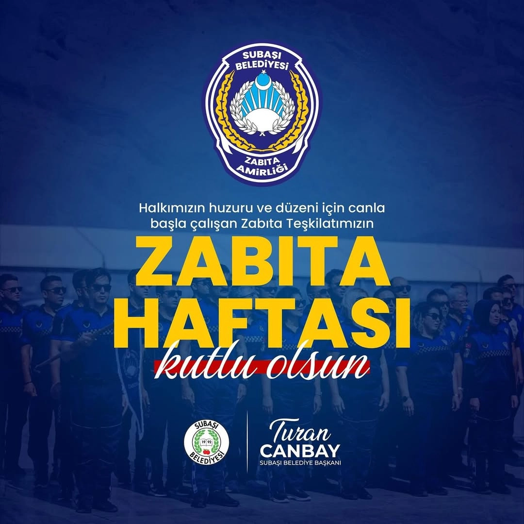 Subaşı Belediyesi Zabıta Kuruluş Yıldönümü Kutlamaları