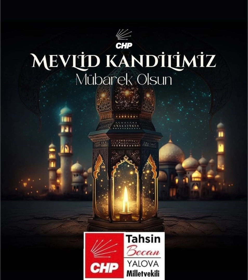 Yalova Milletvekili Tahsin Becan Mevlid Kandili Mesajı Yayınladı