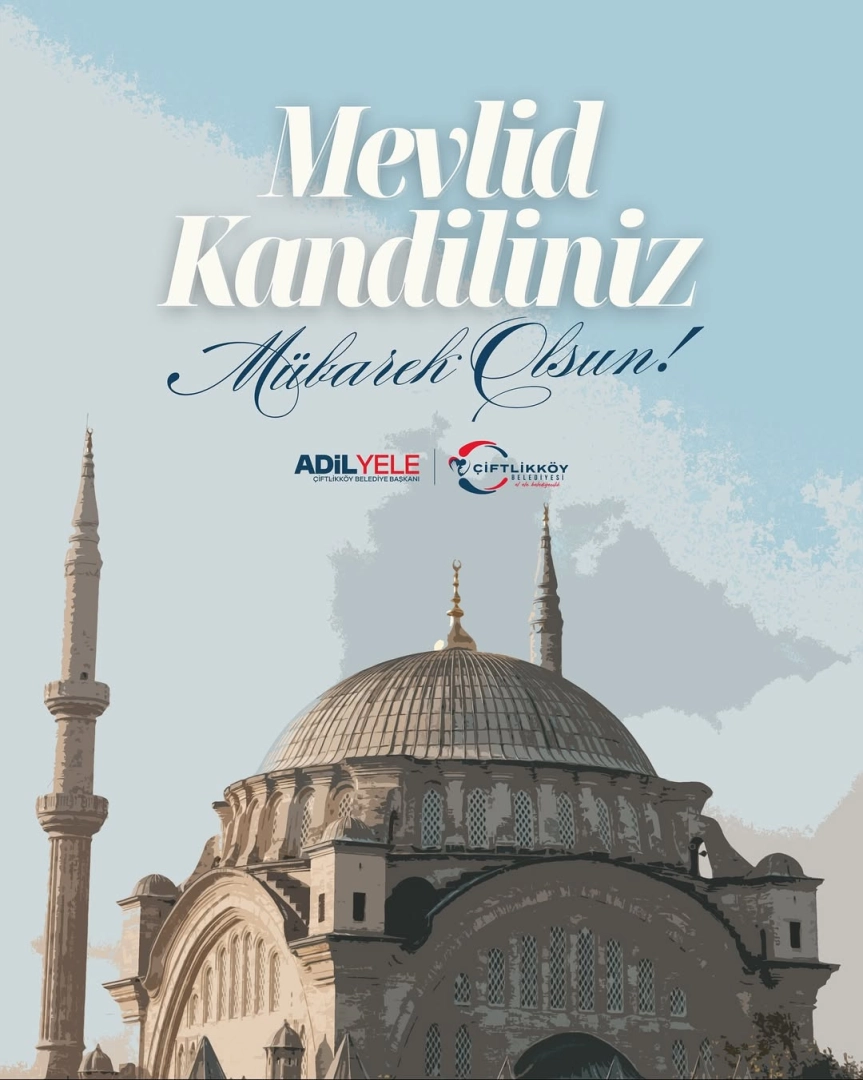 Çiftlikköy Belediyesi Mevlid Kandili Mesajı Yayınladı