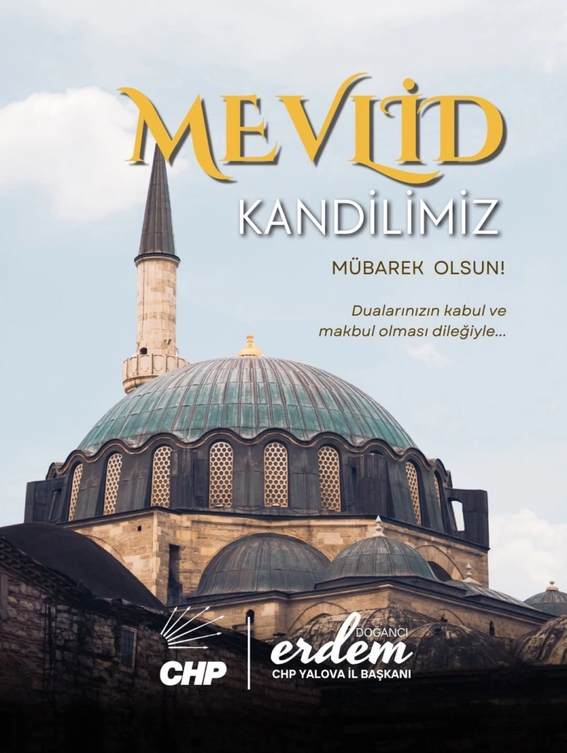 CHP Yalova Mevlid Kandili Mesajı: Birlik ve Beraberlik Vurgusu