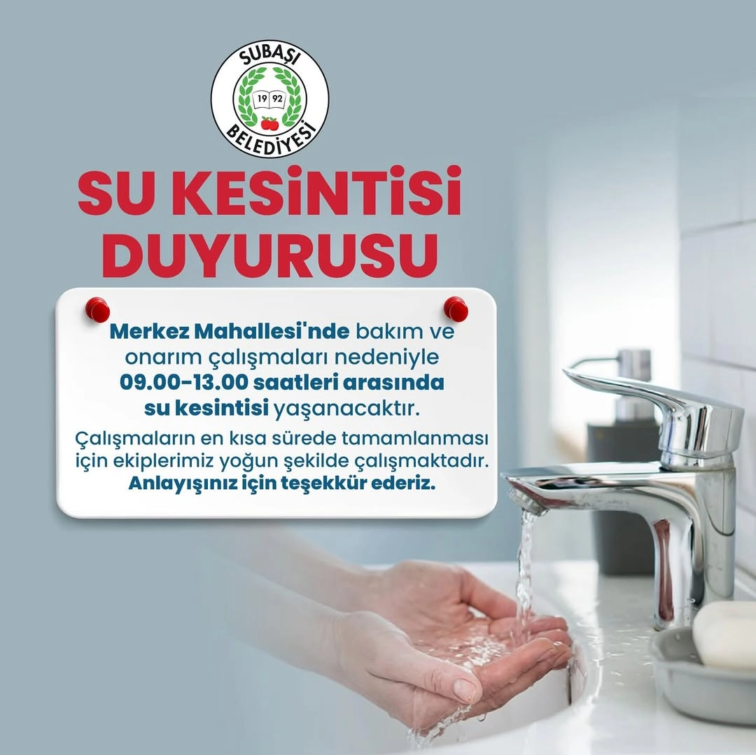 Subaşı Merkez Mahallesi'nde 9-13 Arası Su Kesintisi