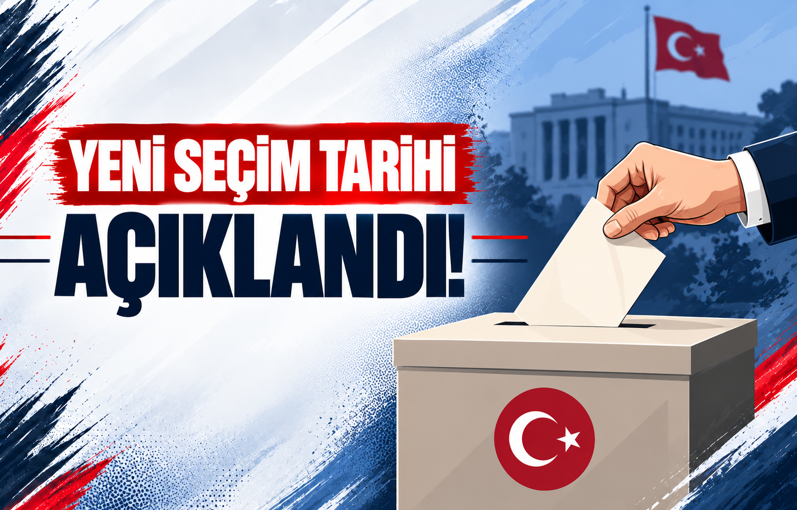Yeni Seçim Tarihi Açıklandı!