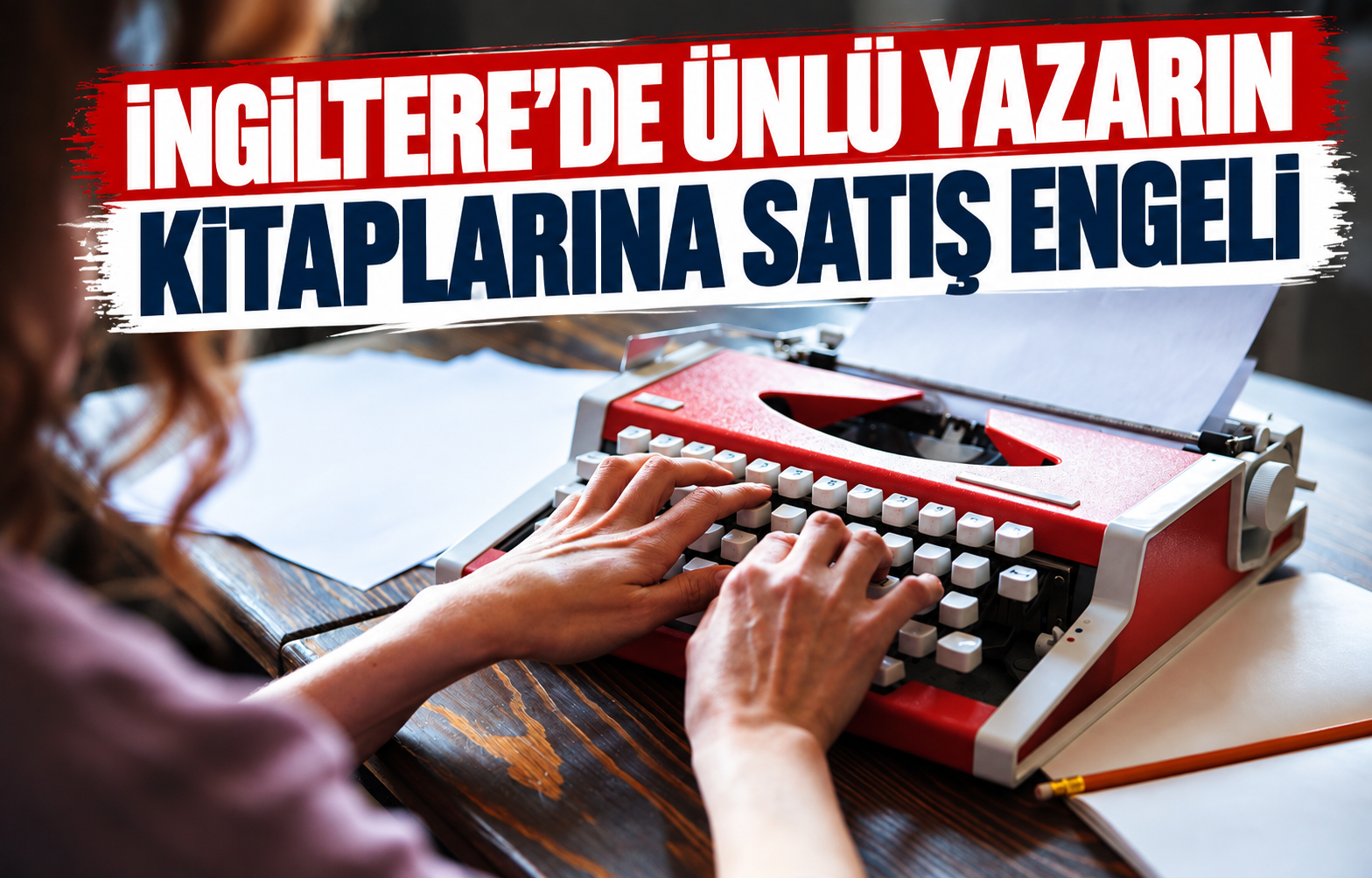 İNGİLTERE'DE ÜNLÜ YAZARIN KİTAPLARINA SATIŞ ENGELİ