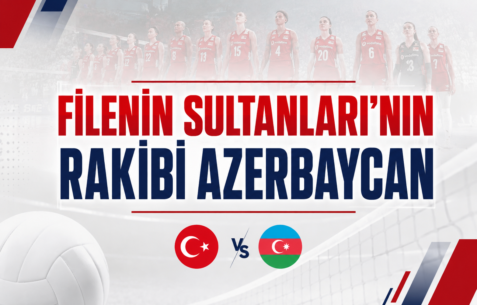 Filenin Sultanları’nın Rakibi Azerbaycan