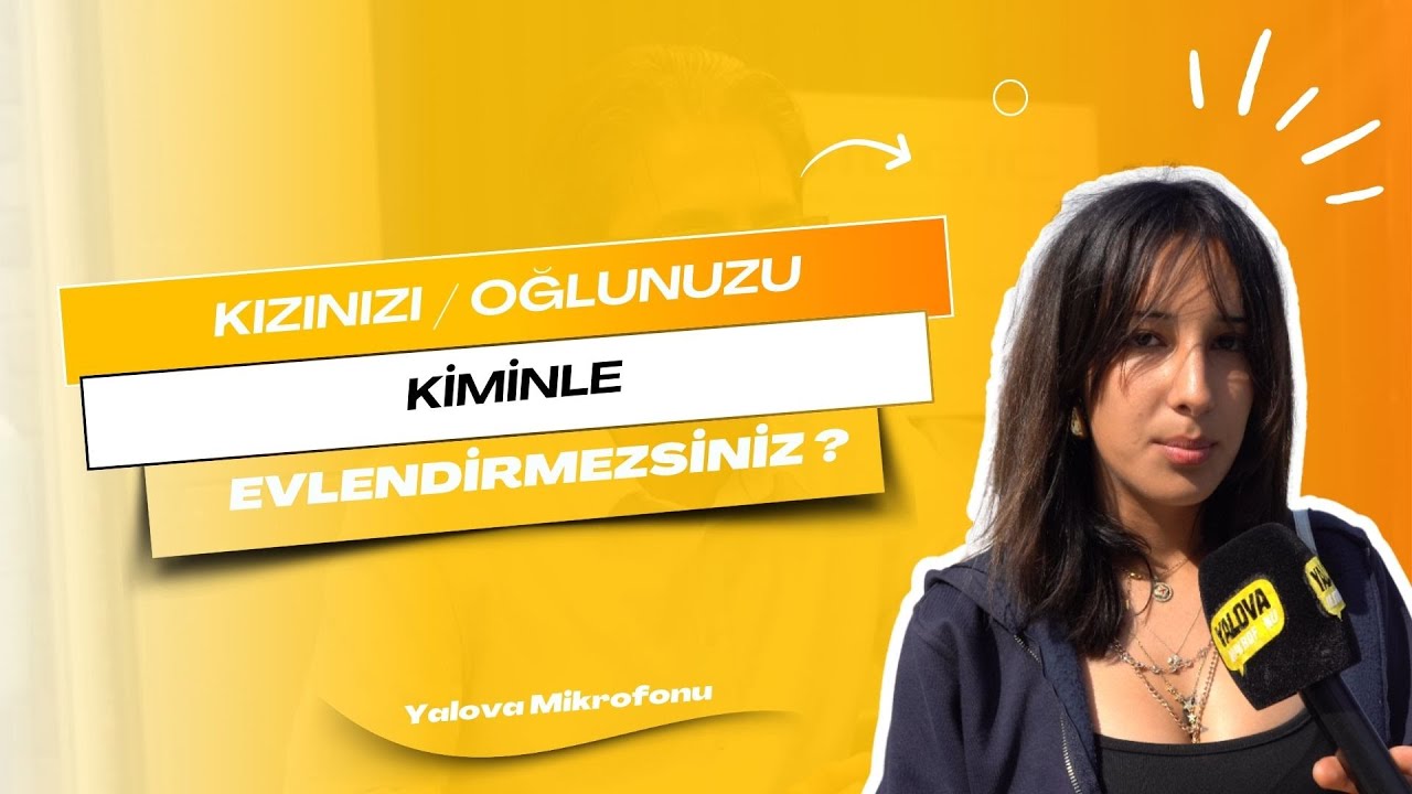 Yalovalılar Evlilikte Kırmızı Çizgilerini Belirledi: 'Madde Bağımlılığı ve Kötü Alışkanlıklar' Kabul Edilemez