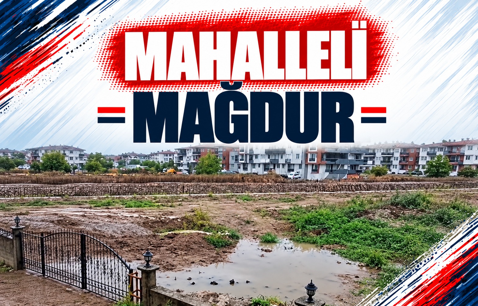 Mahalleli Mağdur