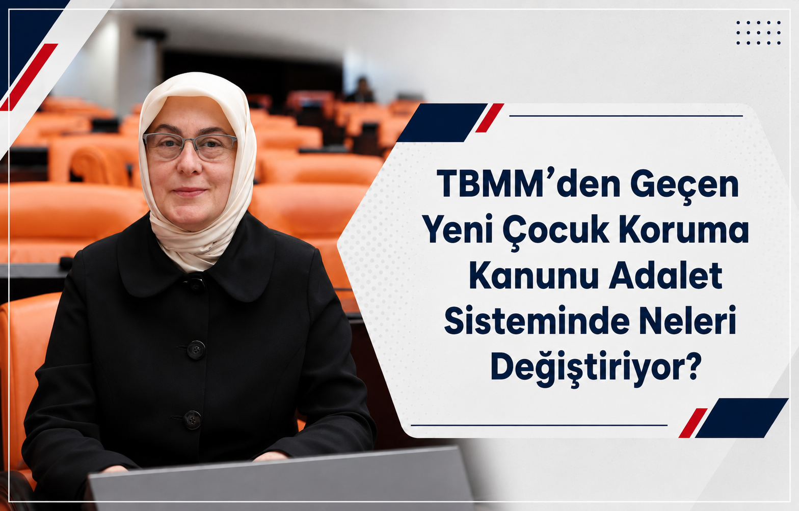 TBMM’den Geçen Yeni Çocuk Koruma Kanunu Adalet Sisteminde Neleri Değiştiriyor?
