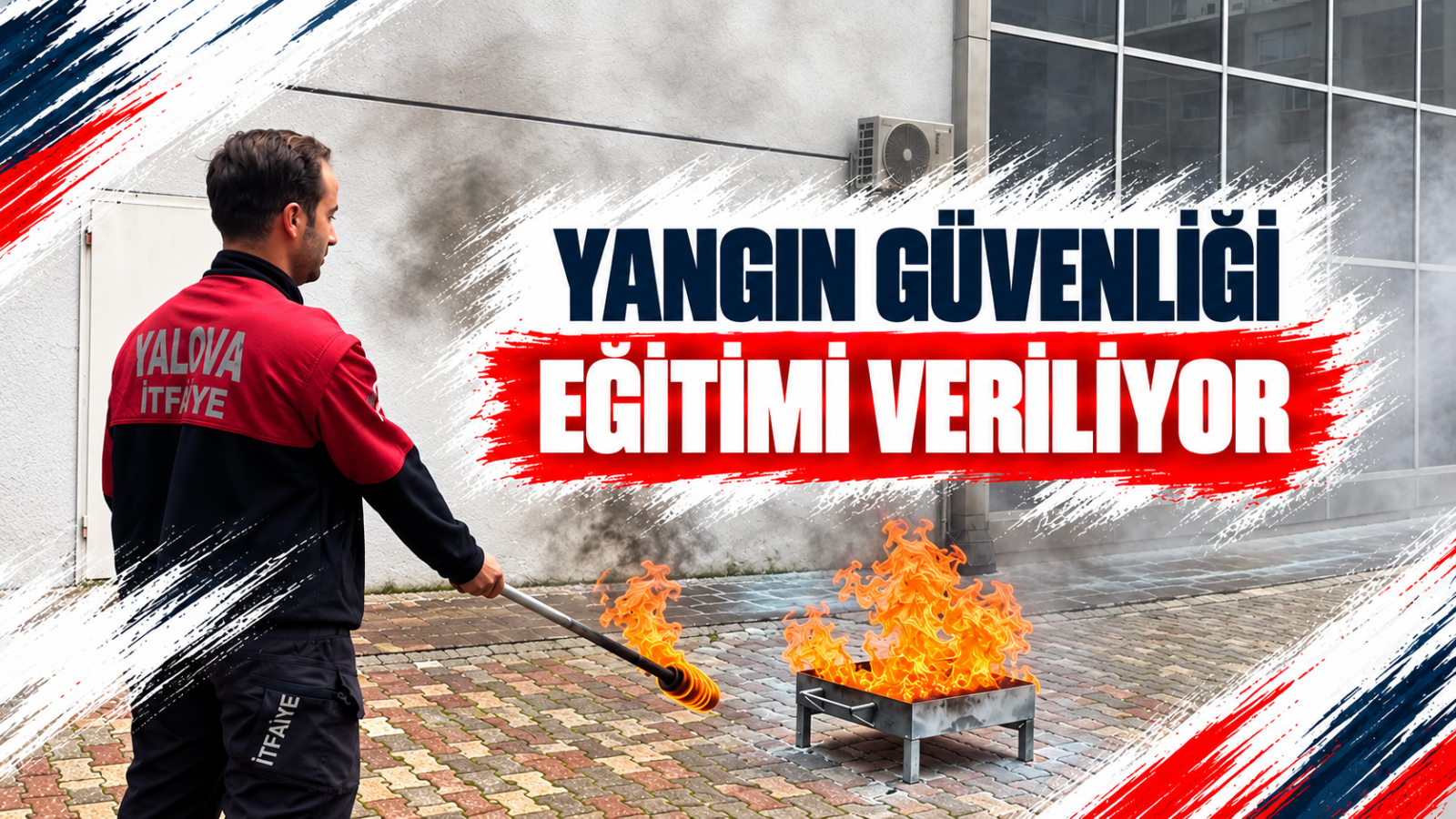 YANGIN GÜVENLİĞİ EĞİTİMİ VERİLİYOR