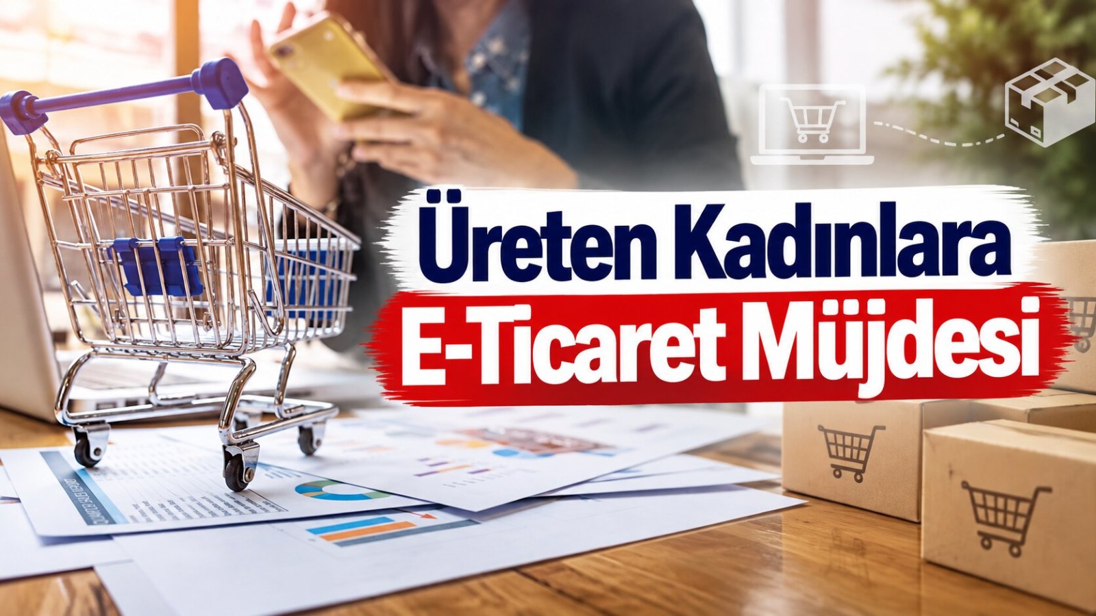 Yalovalı Üreten Kadınlara E-Ticaret Müjdesi: 5 Yıl Boyunca Dev Komisyon İndirimi Geldi!