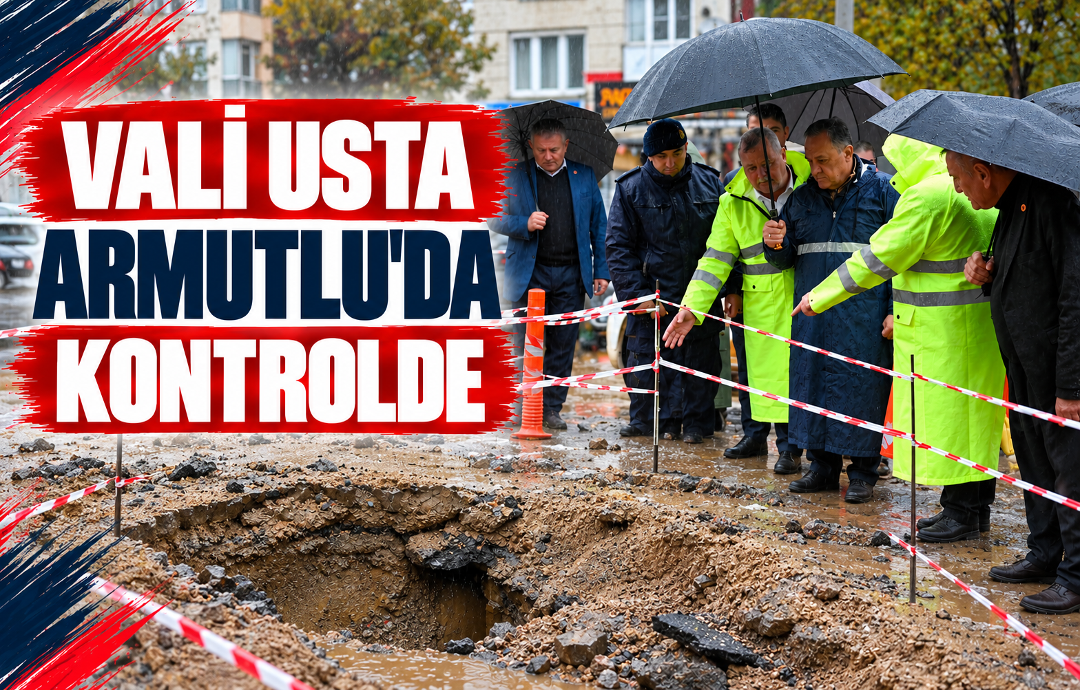VALİ USTA ARMUTLU’DA KONTROLDE