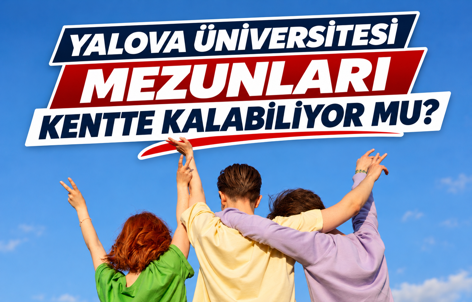 YALOVA ÜNİVERSİTESİ MEZUNLARI KENTTE KALABİLİYOR MU?
