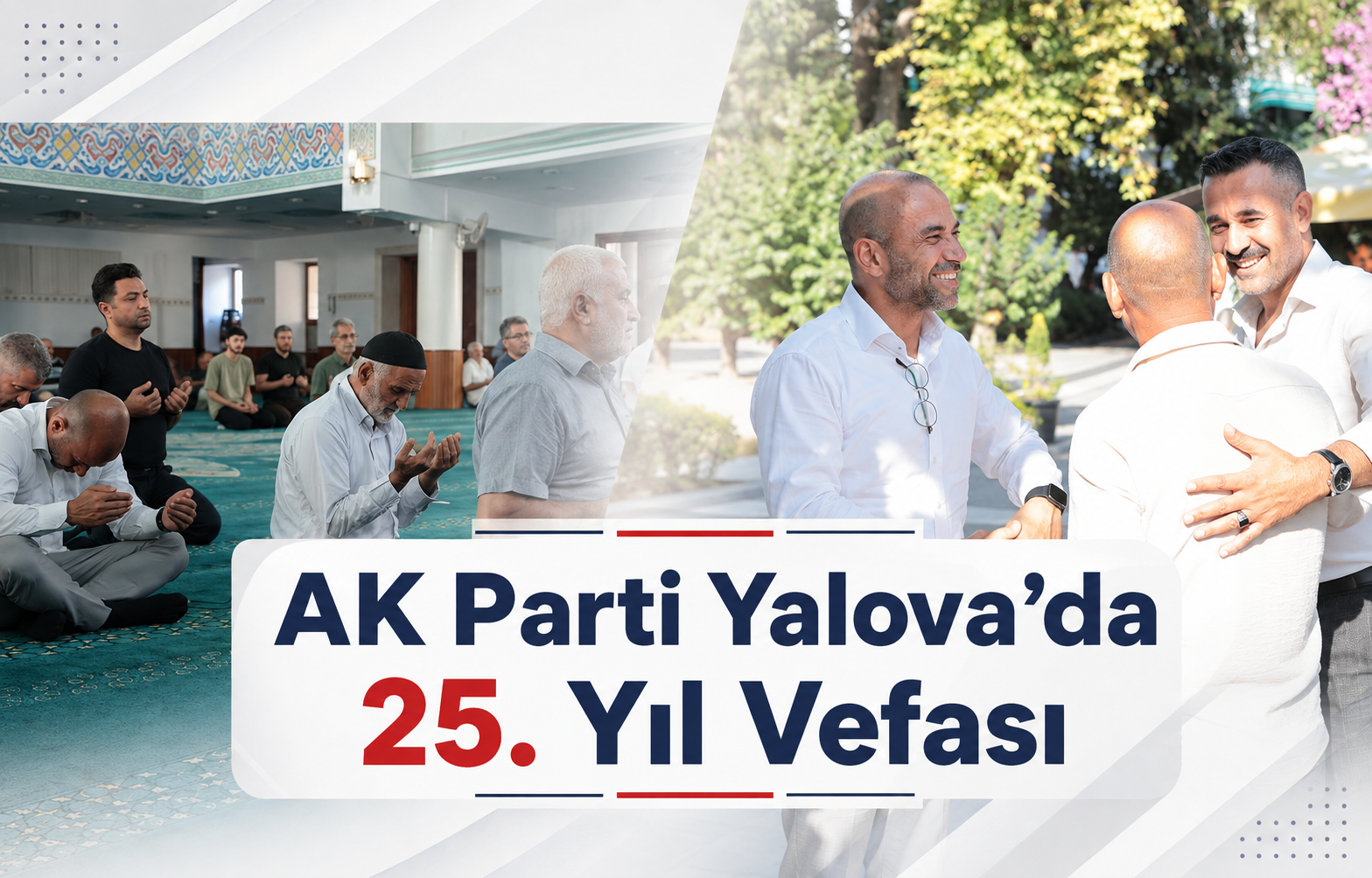 AK Parti Yalova’da 25. Yıl Vefası