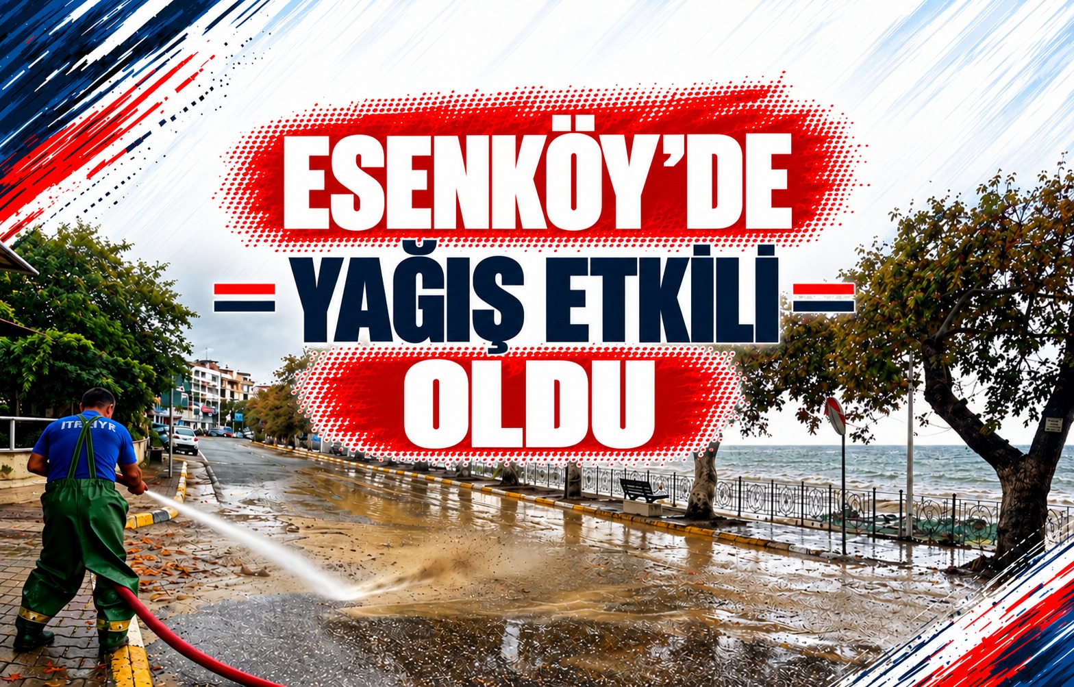 Esenköy’de Yağış Etkili Oldu