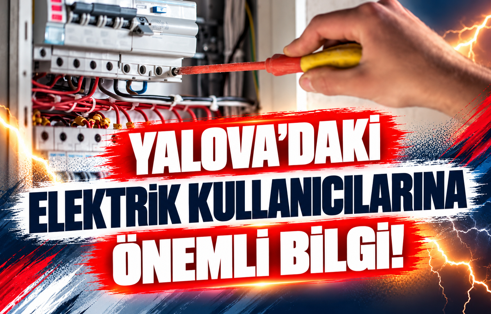 Yalova'daki Elektrik Kullanıcılarına Önemli Bilgi!