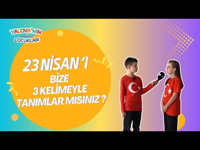 Yalova'da 23 Nisan Coşkusu: 