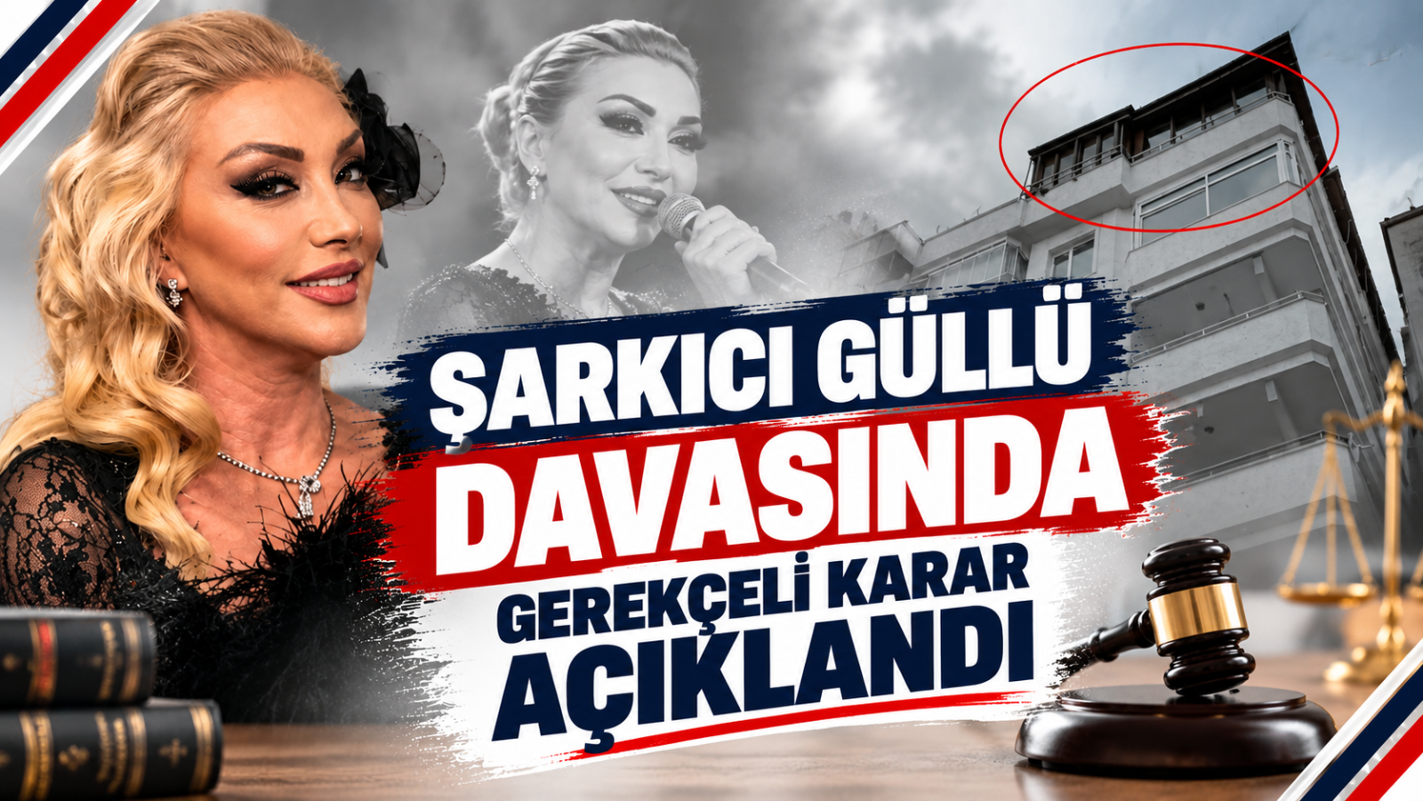 ŞARKICI GÜLLÜ DAVASINDA GEREKÇELİ KARAR AÇIKLANDI