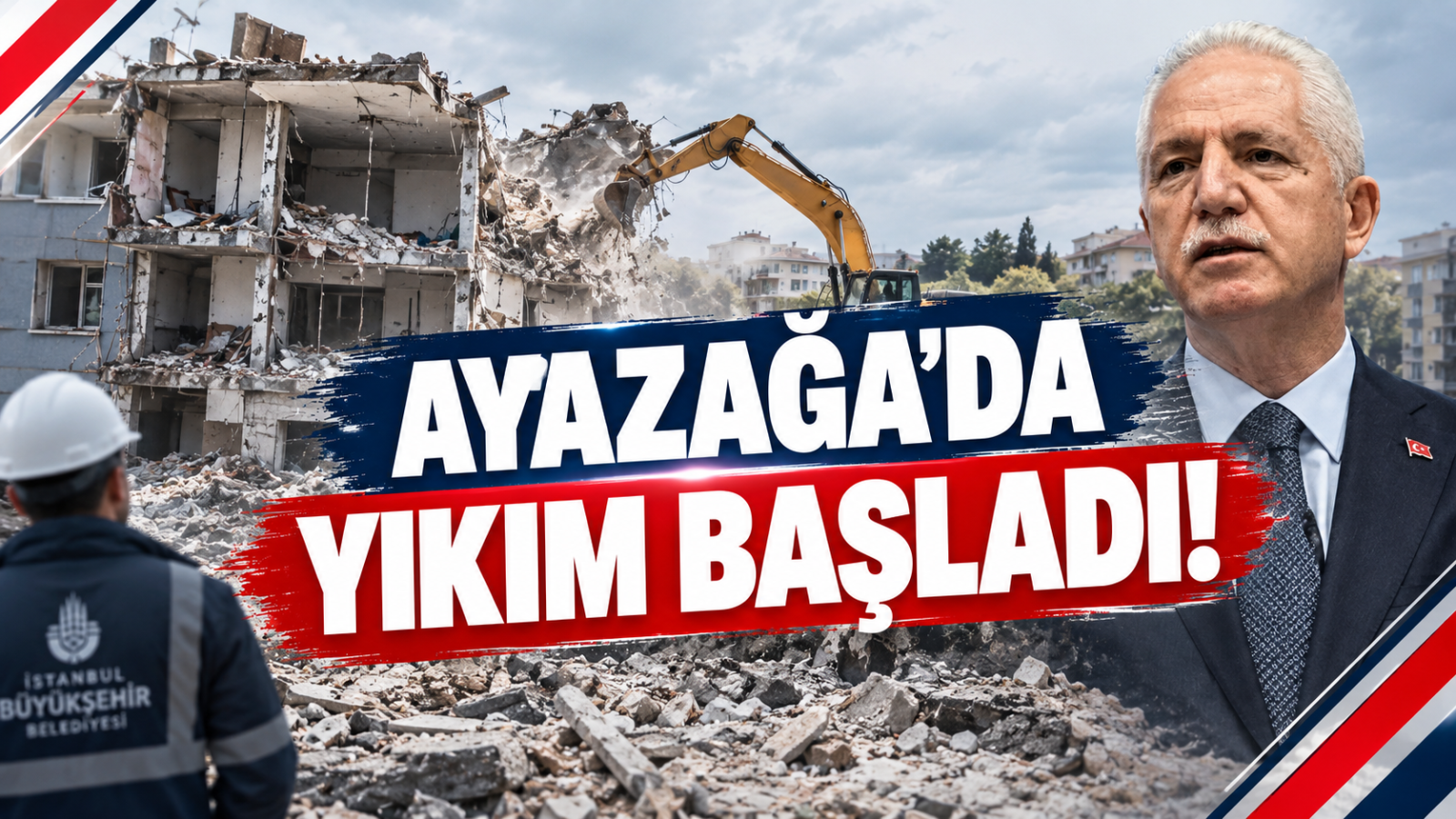 AYAZAĞA'DA YIKIM BAŞLADI!