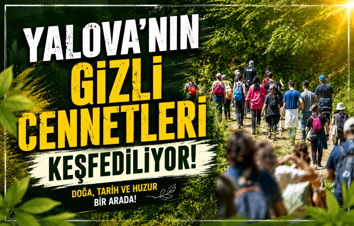Yalova’nın gizli cennetleri