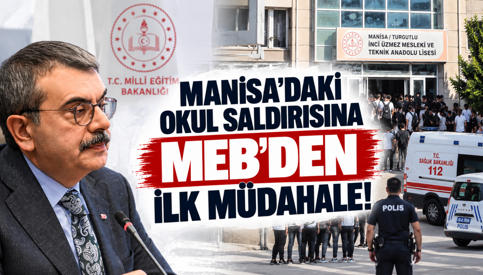 Manisa'daki Okul Saldırısına MEB'den İlk Müdahale!